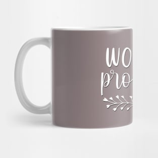 Work in progress Motivational And Inspirational Quotes Mug